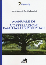 Manuale di costellazioni familiari individuali - Librerie.coop