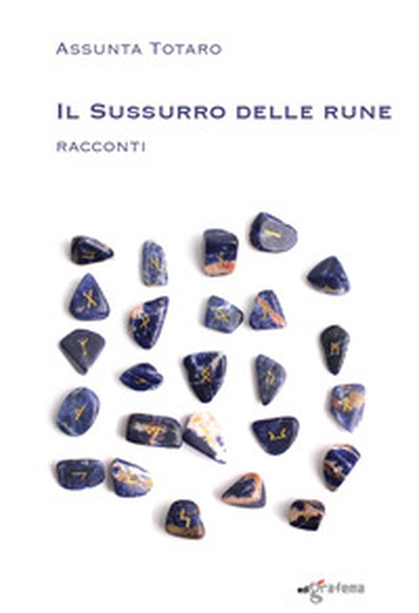 Il sussurro delle rune - Librerie.coop Il sussurro delle rune - Librerie.coop