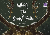 When the snow falls - Librerie.coop