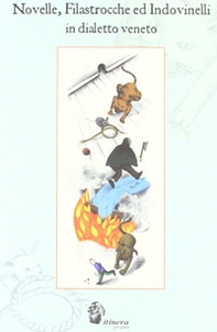 Novelle, filastrocche ed indovinelli in dialetto veneto - Librerie.coop