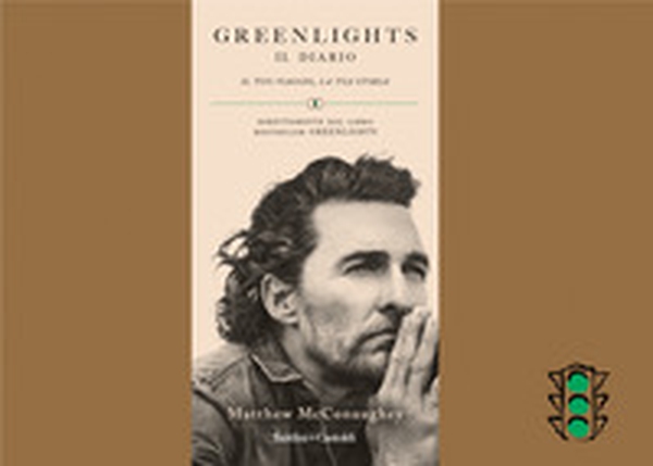 Greenlights. Il diario. Il tuo viaggio, la tua storia - Librerie.coop Greenlights. Il diario. Il tuo viaggio, la tua storia - Librerie.coop