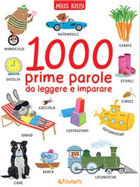 1000 prime parole da leggere e imparare - Librerie.coop 1000 prime parole da leggere e imparare - Librerie.coop