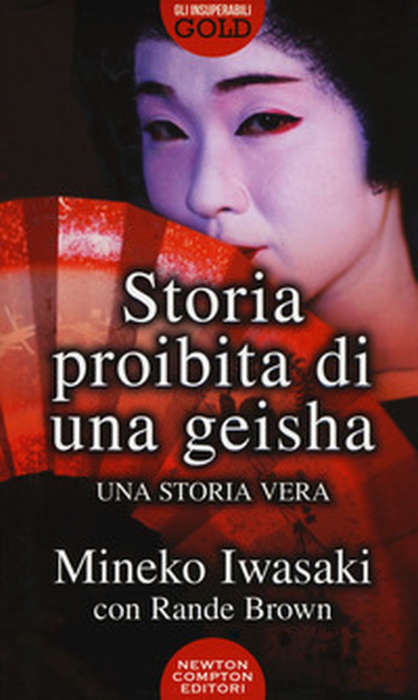 Storia proibita di una geisha - Librerie.coop Storia proibita di una geisha - Librerie.coop