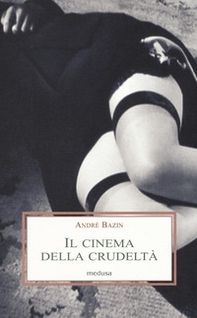 Il cinema della crudeltà - Librerie.coop