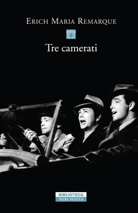Tre camerati - Librerie.coop