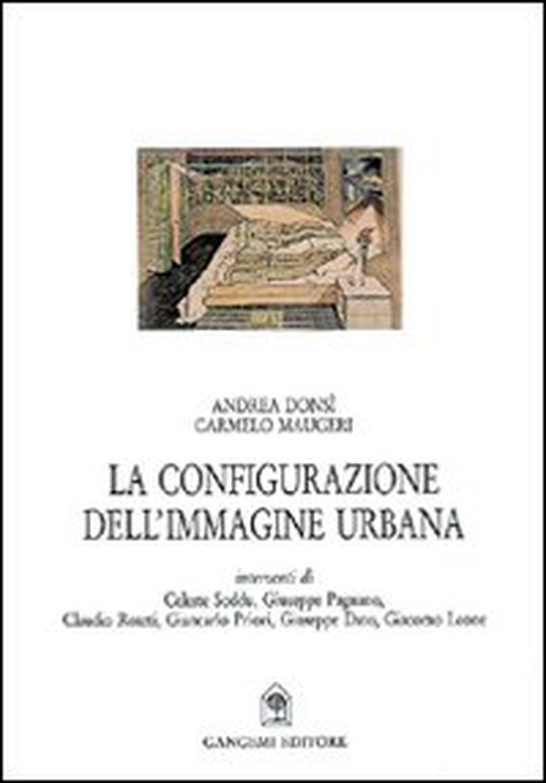 La configurazione dell'immagine urbana - Librerie.coop La configurazione dell'immagine urbana - Librerie.coop