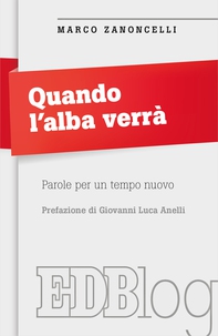 Quando l'alba verrà - Librerie.coop Quando l'alba verrà - Librerie.coop