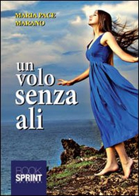 Un volo senza ali - Librerie.coop