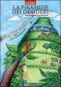 La piramide dei desideri - Librerie.coop