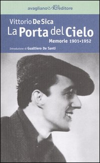 La porta del cielo. Memorie 1901-1952 - Librerie.coop