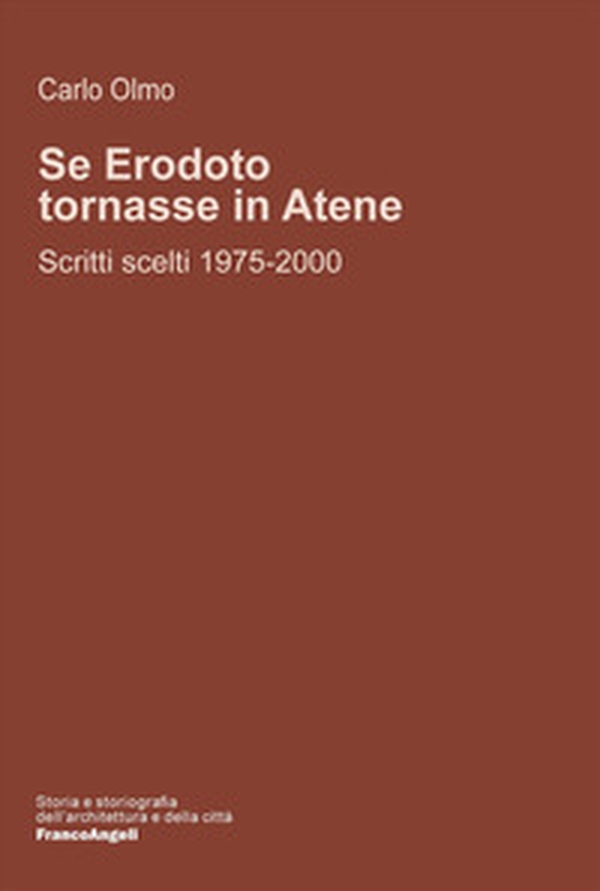 Se Erodoto tornasse in Atene? Scritti scelti 1975-2000 - Librerie.coop Se Erodoto tornasse in Atene? Scritti scelti 1975-2000 - Librerie.coop