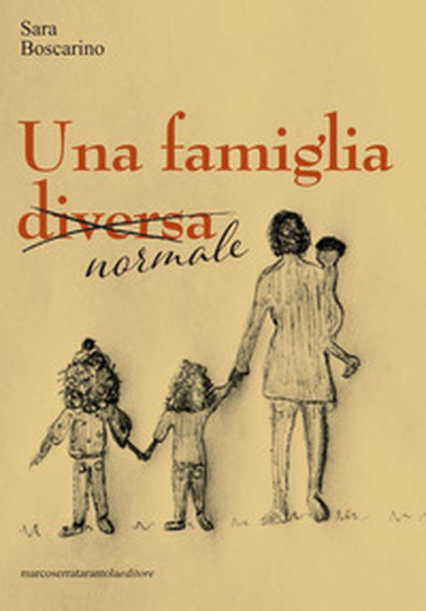 Una famiglia (diversa) normale - Librerie.coop Una famiglia (diversa) normale - Librerie.coop