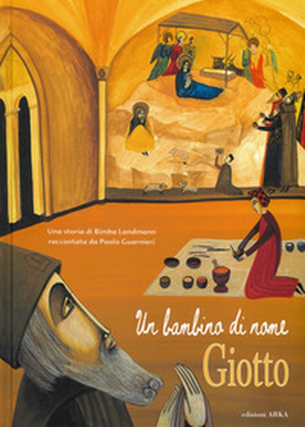 Un bambino di nome Giotto - Librerie.coop Un bambino di nome Giotto - Librerie.coop