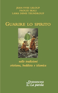 Guarire lo spirito - Librerie.coop Guarire lo spirito - Librerie.coop