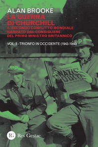 La guerra di Churchill. Il secondo conflitto mondiale narrato dal consigliere del primo ministro - Librerie.coop