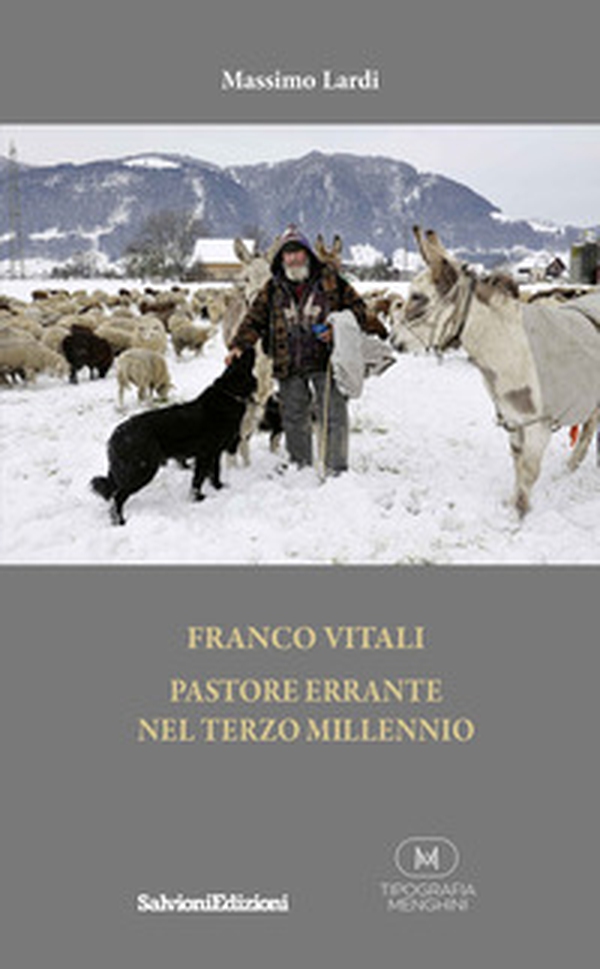 Franco Vitali. Pastore errante nel terzo millennio - Librerie.coop