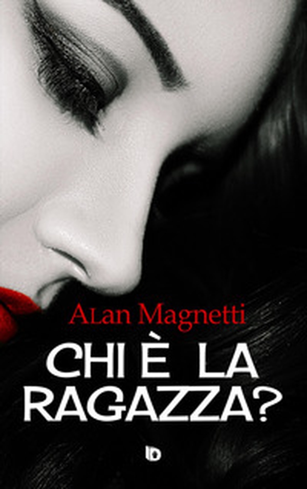 Chi è la ragazza? - Librerie.coop Chi è la ragazza? - Librerie.coop