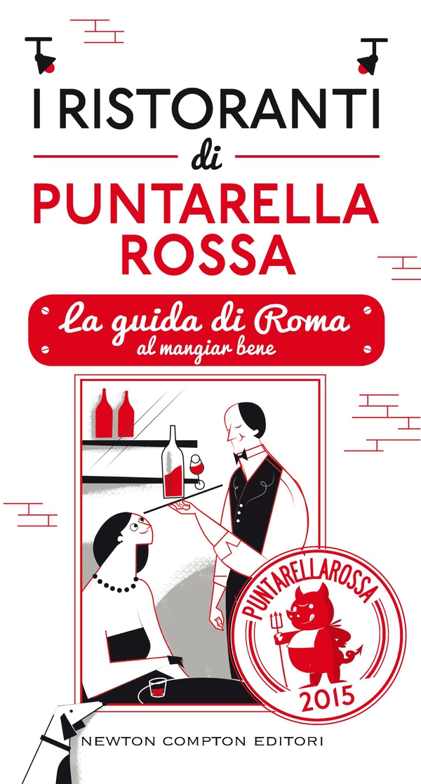 I ristoranti di Puntarella Rossa 2015 - Librerie.coop I ristoranti di Puntarella Rossa 2015 - Librerie.coop