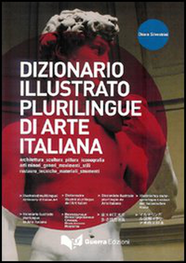 Dizionario illustrato plurilingue di arte italiana - Librerie.coop Dizionario illustrato plurilingue di arte italiana - Librerie.coop