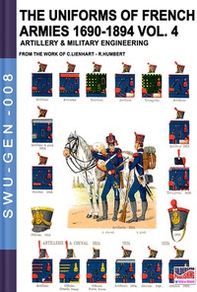 The uniforms of french armies 1690-1894 - Librerie.coop