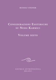 Considerazioni esoteriche su nessi karmici - Librerie.coop