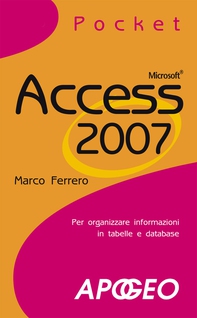 Access 2007 Pocket - Librerie.coop Access 2007 Pocket - Librerie.coop