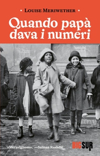 Quando papà dava i numeri - Librerie.coop