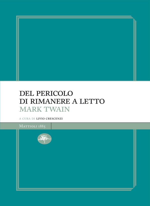 Del pericolo di rimanere a letto - Librerie.coop Del pericolo di rimanere a letto - Librerie.coop
