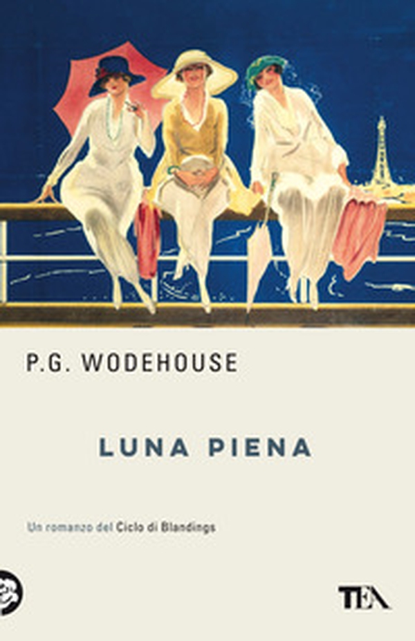 Luna piena. Un romanzo del ciclo di Blandings - Librerie.coop Luna piena. Un romanzo del ciclo di Blandings - Librerie.coop