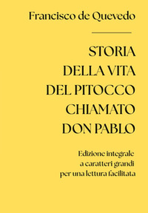 Storia della vita del pitocco chiamato Don Pablo - Librerie.coop