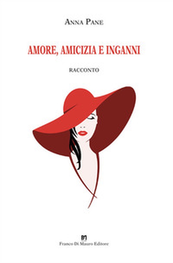 Amore, amicizia e inganni - Librerie.coop Amore, amicizia e inganni - Librerie.coop
