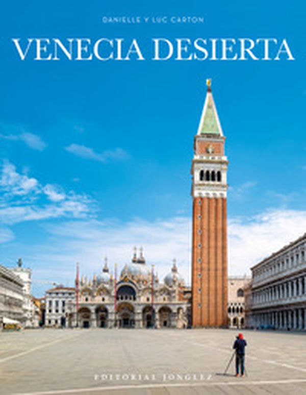 Venecia desierta - Librerie.coop Venecia desierta - Librerie.coop