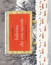 Indovina che cosa succede. Una passeggiata invisibile - Librerie.coop