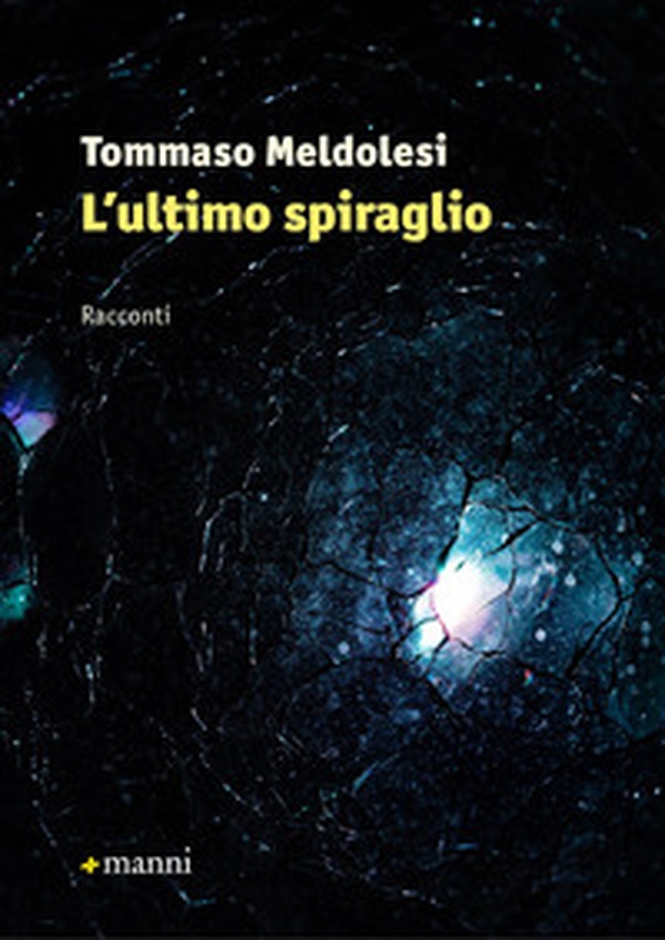 L'ultimo spiraglio - Librerie.coop L'ultimo spiraglio - Librerie.coop