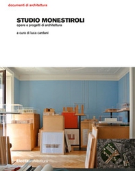 Studio Monestiroli. Opere e progetti di architettura - Librerie.coop