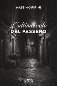 L'ultimo volo del passero - Librerie.coop