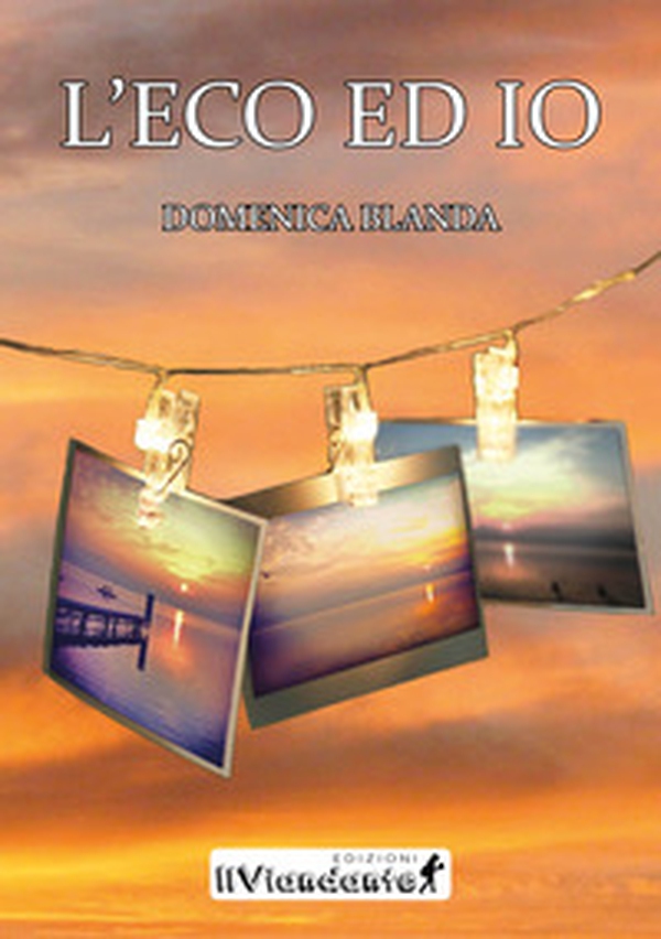 L'eco ed io - Librerie.coop L'eco ed io - Librerie.coop