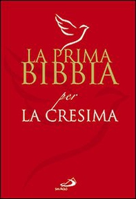 La prima Bibbia per la cresima - Librerie.coop La prima Bibbia per la cresima - Librerie.coop