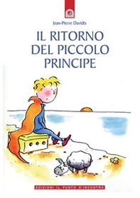Il ritorno del piccolo principe - Librerie.coop