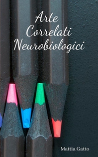 Arte correlati neurobiologici - Librerie.coop