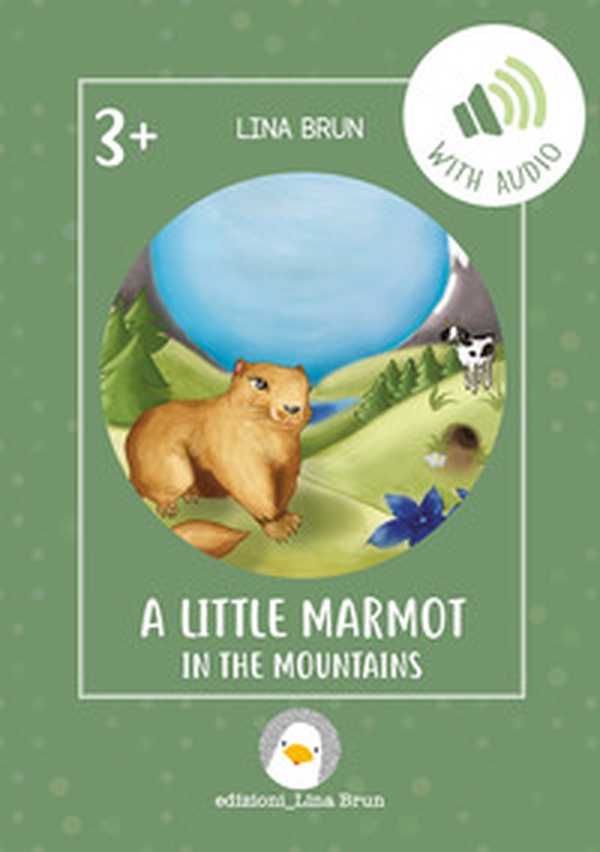 A little marmot in the mountains - Librerie.coop A little marmot in the mountains - Librerie.coop