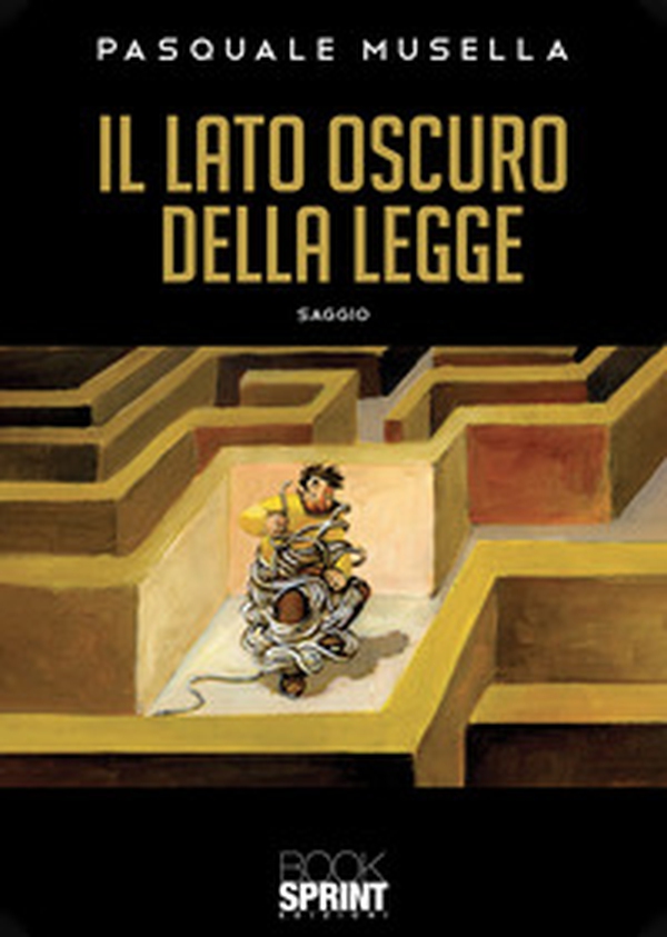 Il lato oscuro della legge - Librerie.coop Il lato oscuro della legge - Librerie.coop