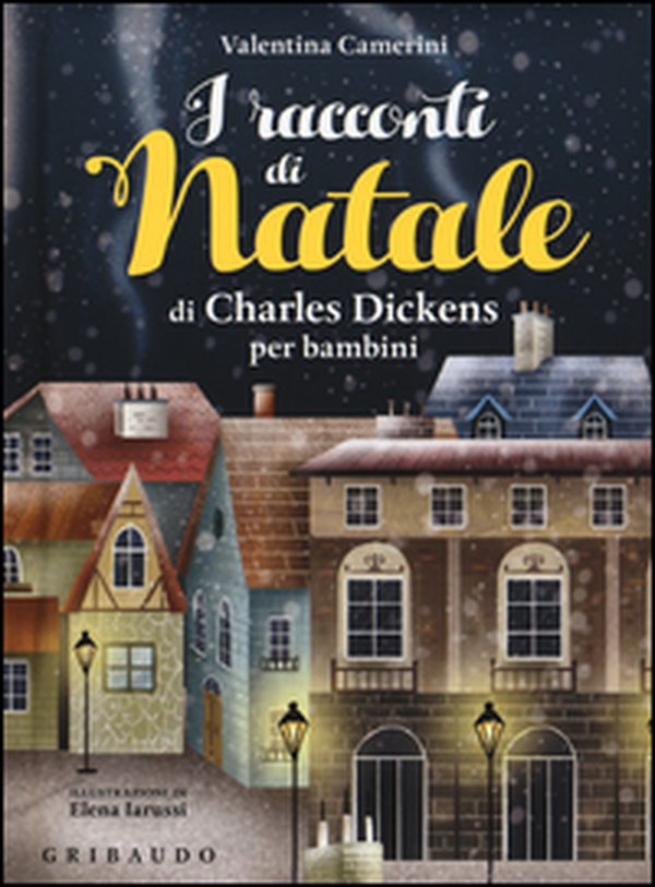 I racconti di Natale di Charles Dickens per bambini - Librerie.coop I racconti di Natale di Charles Dickens per bambini - Librerie.coop