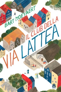 Il club della via lattea - Librerie.coop