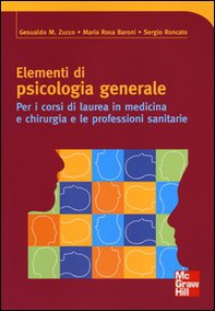 Elementi di psicologia generale - Librerie.coop