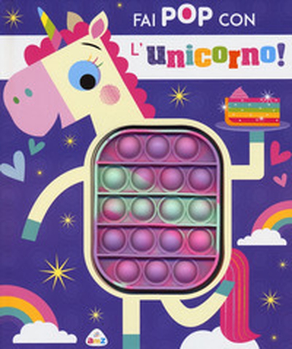 Fai pop con l'unicorno - Librerie.coop Fai pop con l'unicorno - Librerie.coop