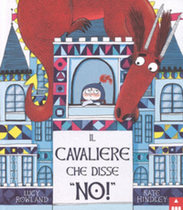Il cavaliere che disse «no!» - Librerie.coop Il cavaliere che disse «no!» - Librerie.coop