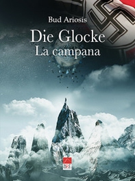 Die glocke. La campana - Librerie.coop