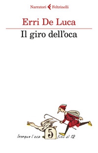 Il giro dell'oca - Librerie.coop Il giro dell'oca - Librerie.coop