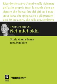 Nei miei okki. Storia di una donna nata bambino - Librerie.coop Nei miei okki. Storia di una donna nata bambino - Librerie.coop